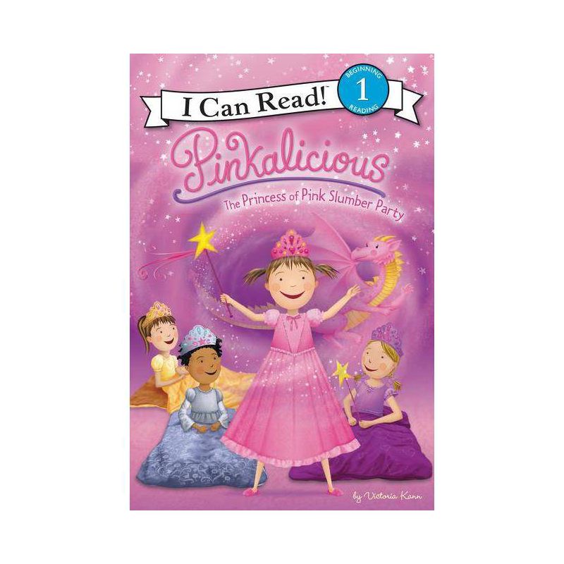 Pinkalicious: The Princess of Pink Slumber Party - (I Can Read Level 1) by  Victoria Kann (Hardcover), 1 of 2