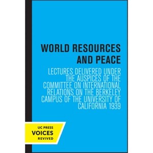 World Resources and Peace - by  Committee on International Relations (Paperback) - 1 of 1