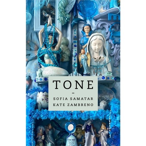 Tone - By Sofia Samatar & Kate Zambreno : Target