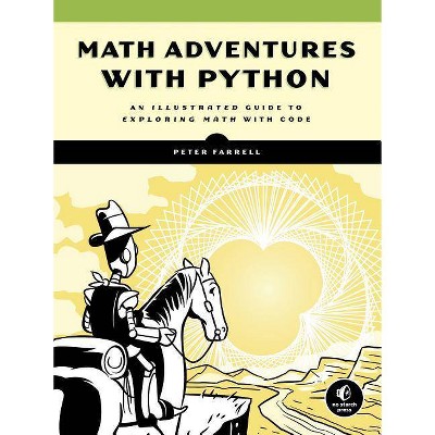 Math Adventures with Python - by  Peter Farrell (Paperback)