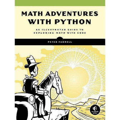 Math Adventures with Python - by  Peter Farrell (Paperback)