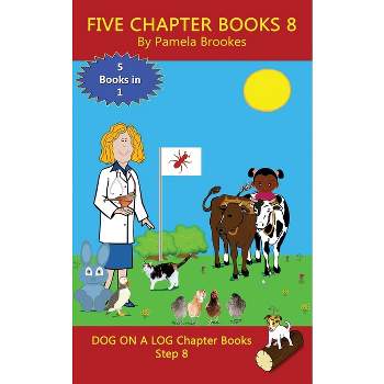 Five Chapter Books 8 - (Dog on a Log Chapter Book Collection) by Pamela Brookes