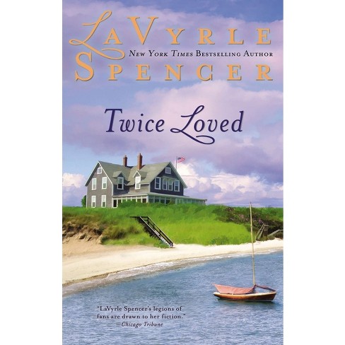 Twice Loved - by  Lavyrle Spencer (Paperback) - image 1 of 1