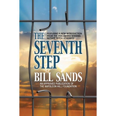 The Seventh Step - by  Bill Sands (Paperback)