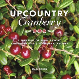 Upcountry Cranberry - by  Mary Odden (Paperback) - 1 of 1