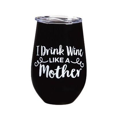 Evergreen Double Wall Stainless Steel Stemless Wine Tumbler, Drink Like A Mother