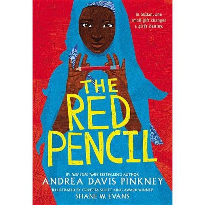  The Red Pencil - by  Andrea Davis Pinkney (Paperback) 