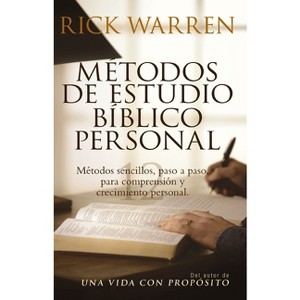 Métodos de Estudio Bíblico Personal - by  Rick Warren (Paperback) - 1 of 1