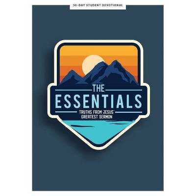 The Essentials - Teen Devotional - (Lifeway Students Devotions) by  Lifeway Students (Paperback)