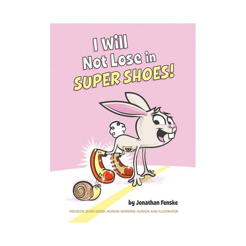 I Will Not Lose in Super Shoes! - by  Jonathan Fenske (Hardcover), 1 of 2