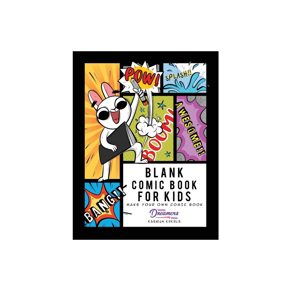 Blank Comic Book for Kids - (Blank Story Books) by Young Dreamers Press (Paperback)