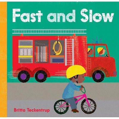 Fast and Slow - by  Britta Teckentrup (Board Book)