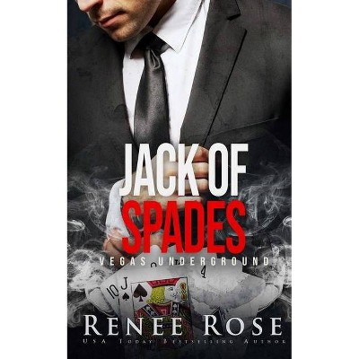 Jack of Spades - (Vegas Underground) by  Renee Rose (Paperback)