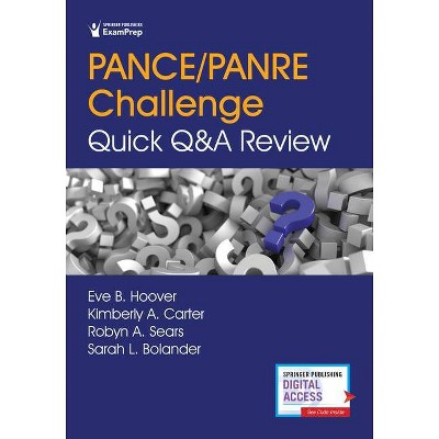 Pance/Panre Challenge: Quick Q&A Review - by  Eve Hoover & Kimberly Carter & Robyn Sears & Sarah Bolander (Paperback)