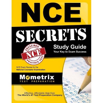 Nce Secrets Study Guide - by  Nce Exam Secrets Test Prep (Paperback)