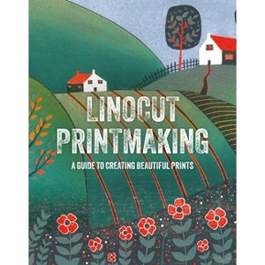 Linocut Printmaking - (Create & Learn Collection) by  Publishing (Paperback) - 1 of 1