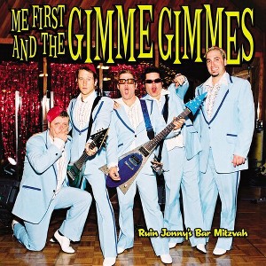 Me First and the Gimme Gimmes - Ruin Jonny's Bar Mitzvah - 1 of 1