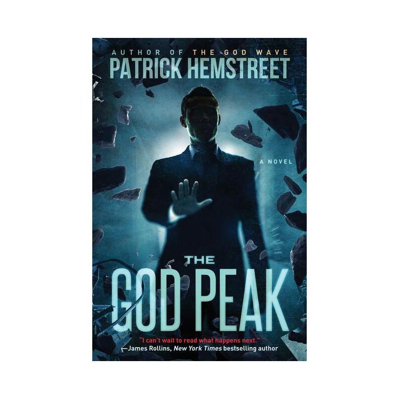 The God Peak - (God Wave Trilogy) by  Patrick Hemstreet (Paperback), 1 of 2
