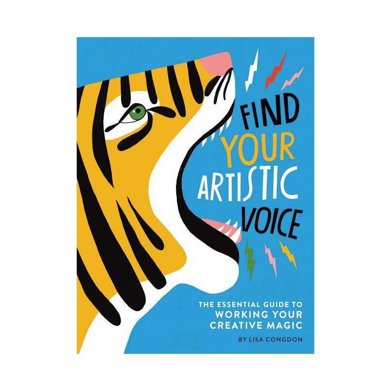 Find Your Artistic Voice - (Lisa Congdon X Chronicle Books) by  Lisa Congdon (Paperback), 1 of 2