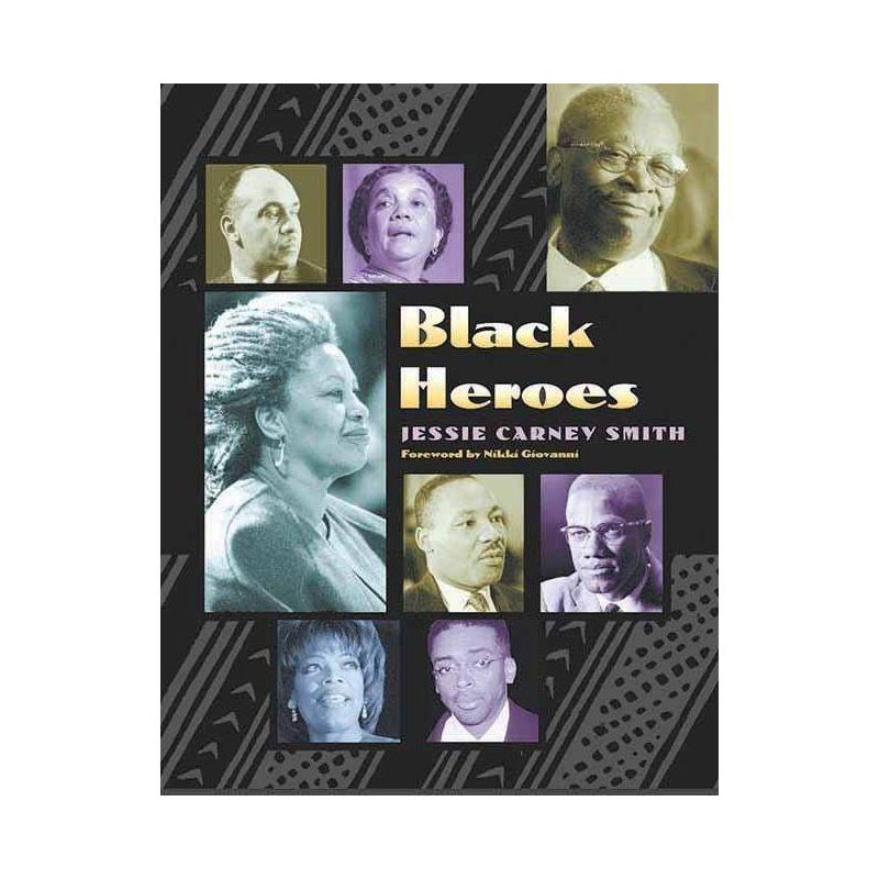 Black Heroes - (Multicultural History & Heroes Collection) by  Jessie Carney Smith (Paperback), 1 of 2
