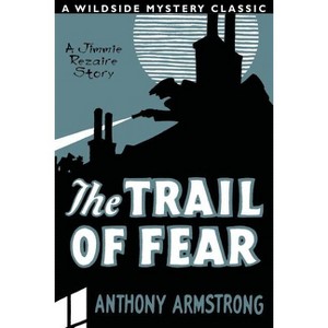 The Trail of Fear (Jimmy Rezaire #1) - by  Anthony Armstrong (Paperback) - 1 of 1