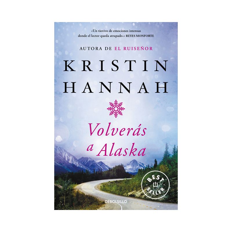 Volverás a Alaska / The Great Alone - by  Kristin Hannah & Jesús de la Torre (Paperback), 1 of 2
