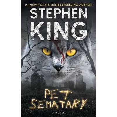 Pet Sematary - by Stephen King (Paperback)