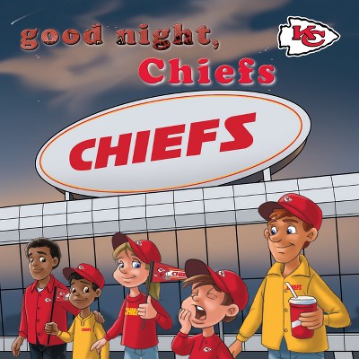 Good Night, Chiefs - (Good Night, Team Books) by  Brad M Epstein (Board Book)