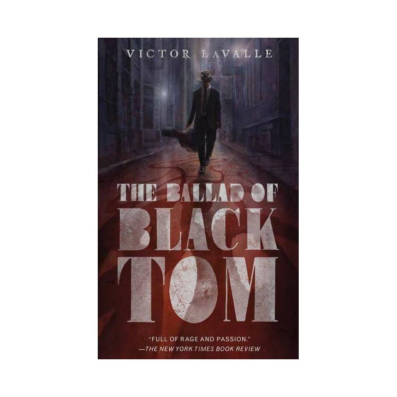 The Ballad of Black Tom - by Victor Lavalle, 1 of 2