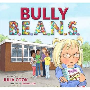Bully Beans - 2nd Edition by  Julia Cook (Paperback)