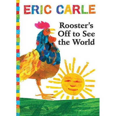 Rooster's Off to See the World - (World of Eric Carle) by  Eric Carle (Mixed Media Product)