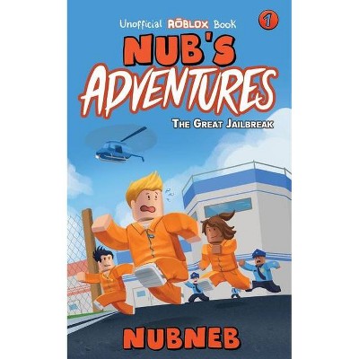 Nub's Adventures - by  Nub Neb (Paperback)