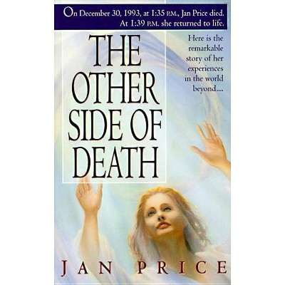 The Other Side of Death - by  Jan Price (Paperback)