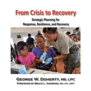 From Crisis to Recovery - by  George W Doherty (Paperback) - 1 of 1