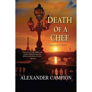 Death of a Chef - (Capucine Culinary Mystery) by  Alexander Campion (Paperback) - 1 of 1