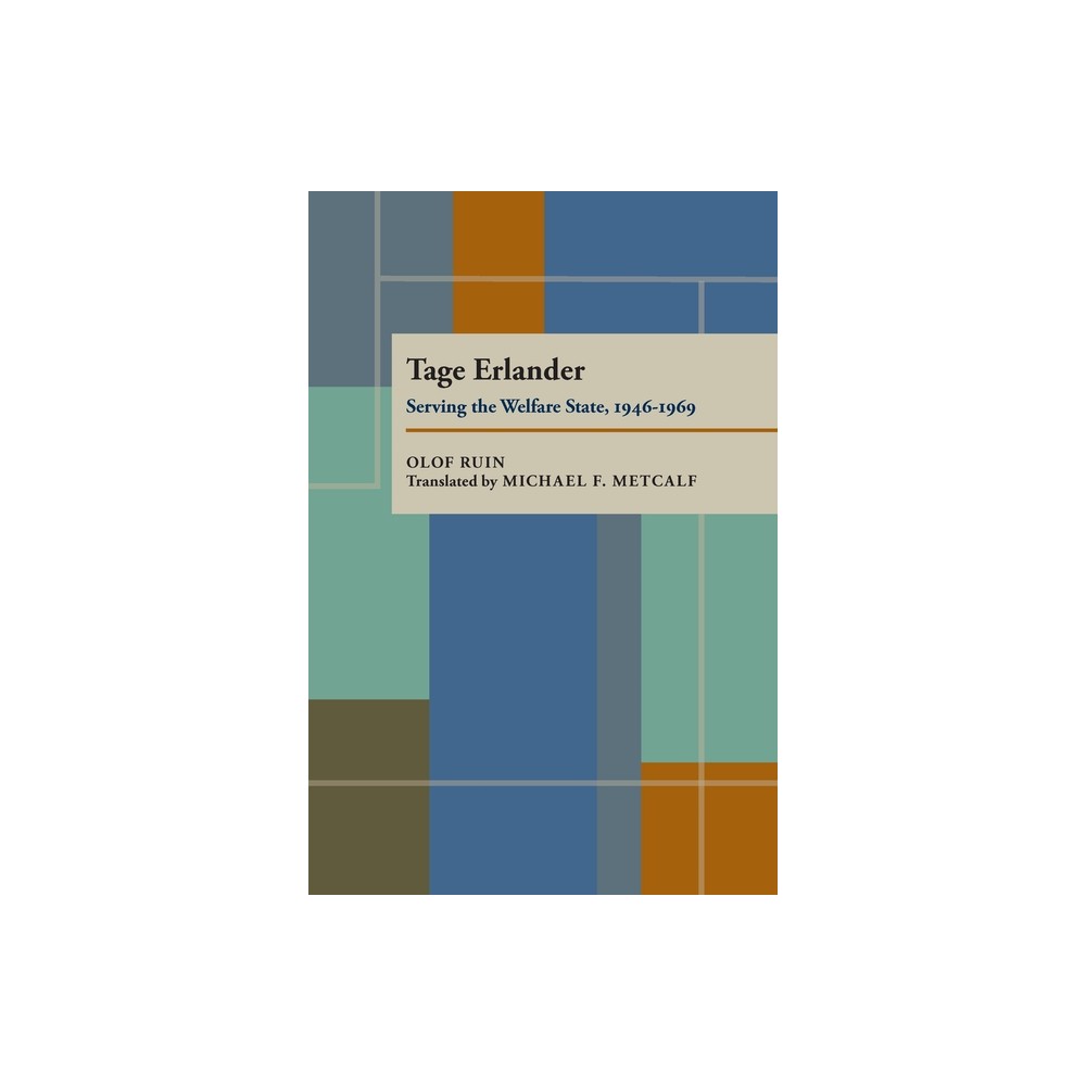 Tage Erlander - by Olof Ruin (Paperback)