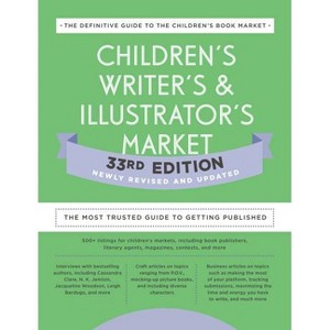 Children's Writer's & Illustrator's Market 33rd Edition - by  Amy Jones (Paperback) - 1 of 1