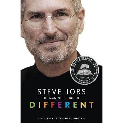 Steve Jobs: The Man Who Thought Different - by  Karen Blumenthal (Paperback)