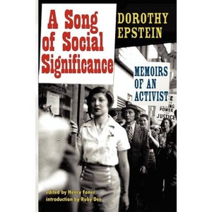 A Song of Social Significance - by  Dorothy Epstein (Paperback) - 1 of 1