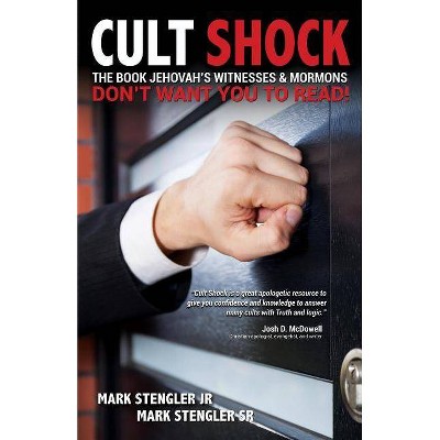 Cult Shock - by  Mark Stengler (Paperback)