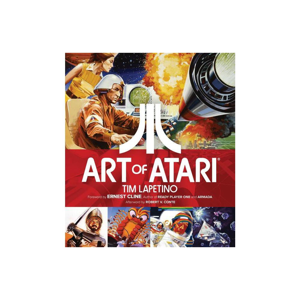 Art of Atari - by Tim Lapetino (Hardcover)