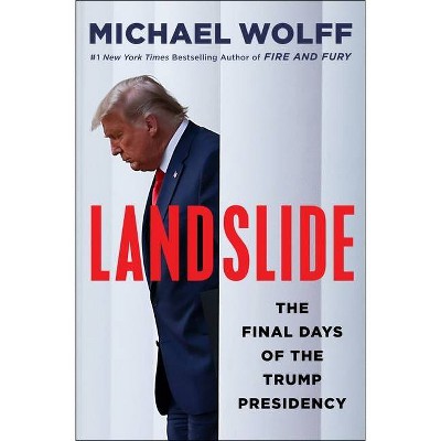 Landslide - by Michael Wolff (Hardcover)