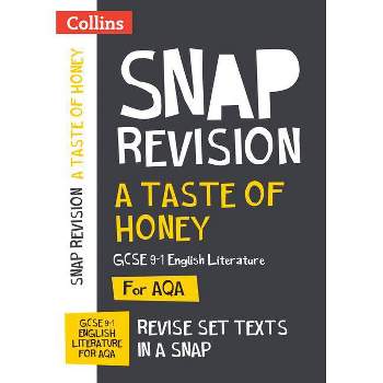 Taste of Honey Aqa GCSE 9-1 English Literature Text Guide - (Collins GCSE Grade 9-1 Snap Revision) by  Collins Maps (Paperback)