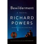 Bewilderment - by Richard Powers (Hardcover)