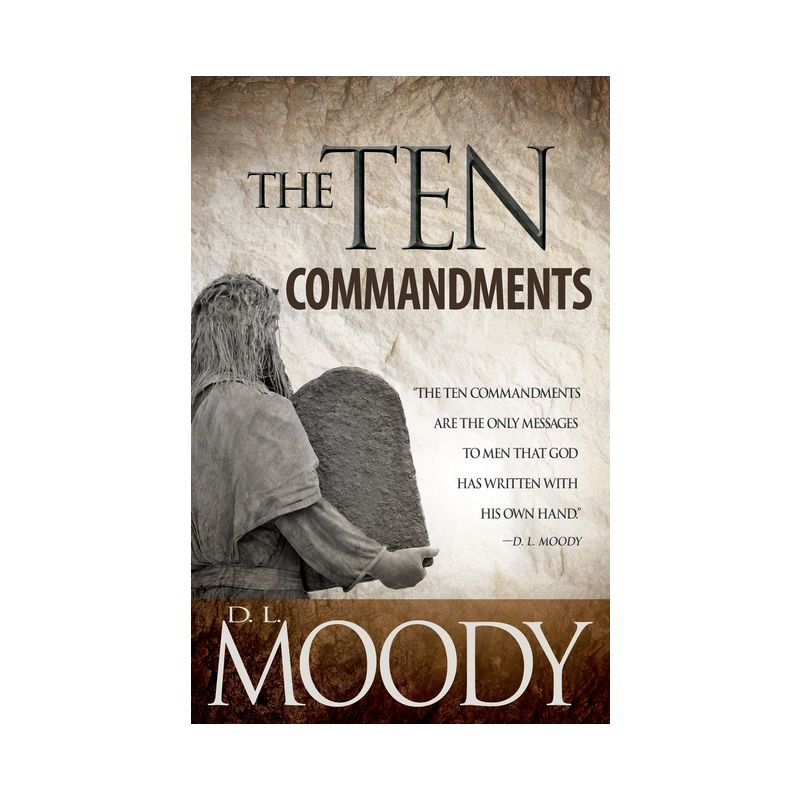 The Ten Commandments - by  D L Moody (Paperback), 1 of 2