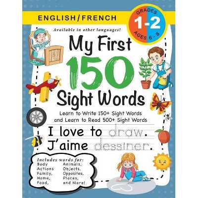 My First 150 Sight Words Workbook - Large Print by  Lauren Dick (Paperback)