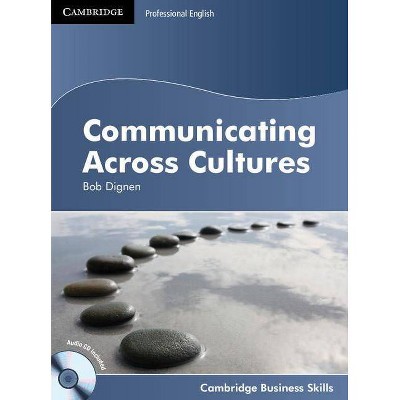  Communicating Across Cultures Student's Book with Audio CD - (Cambridge Business Skills) by  Bob Dignen (Mixed Media Product) 