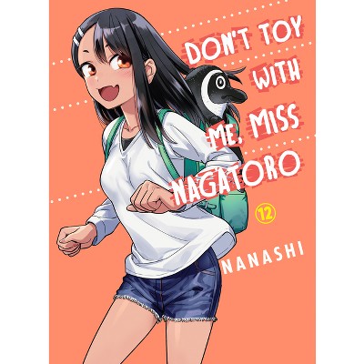Don't Toy with Me, Miss Nagatoro 11 - by Nanashi (Paperback)