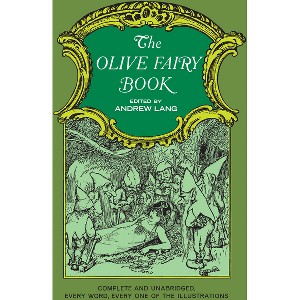 The Olive Fairy Book - (Dover Children's Classics) by  Andrew Lang (Paperback) - 1 of 1