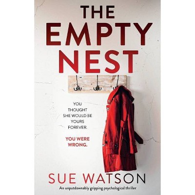 The Empty Nest - by  Sue Watson (Paperback)